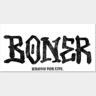 BONER Posters and Art