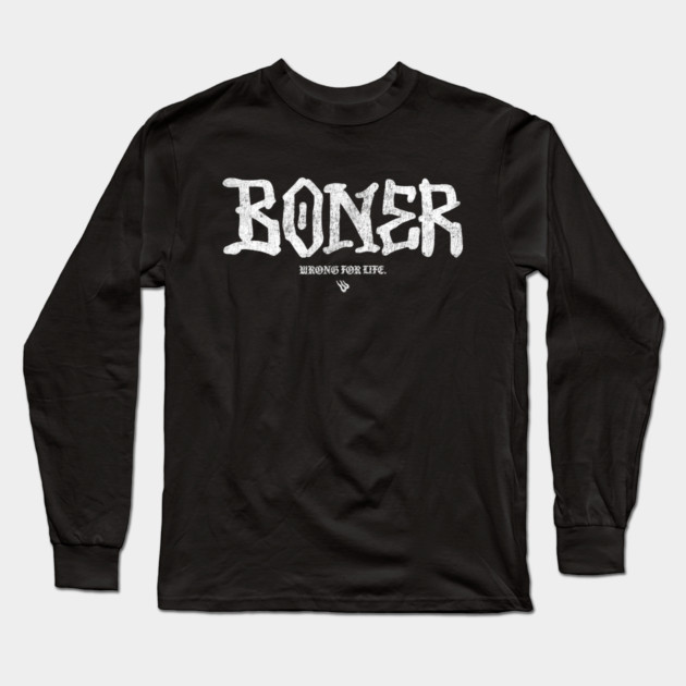 BONER Long Sleeve T-Shirt by Wrongteeshirt