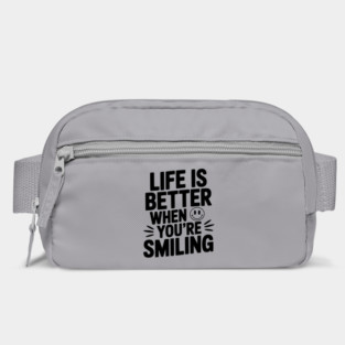 Life is Better When You’re Smiling Bag