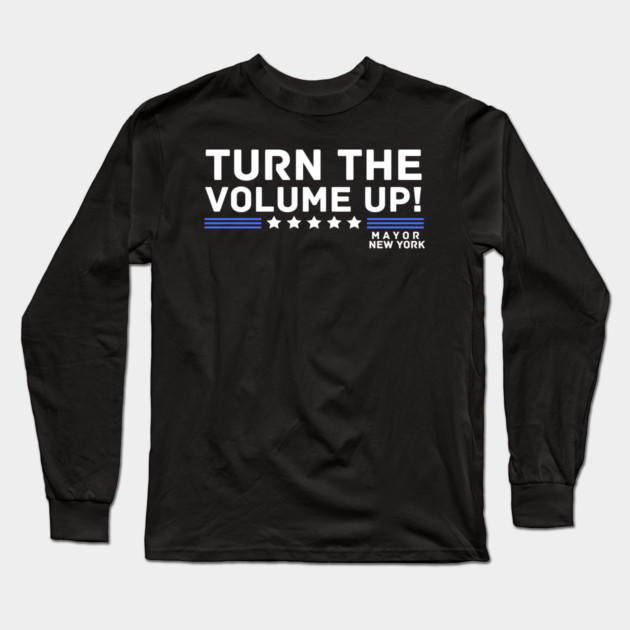 Turn The Volume Up Long Sleeve T-Shirt by The WYLD Tribe