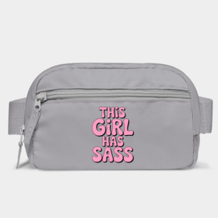 This Girl Has Sass! Pink Girly Bag