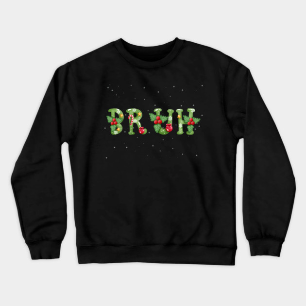 Funny-Christmas Crewneck Sweatshirt by Creatifly Graphic Tees