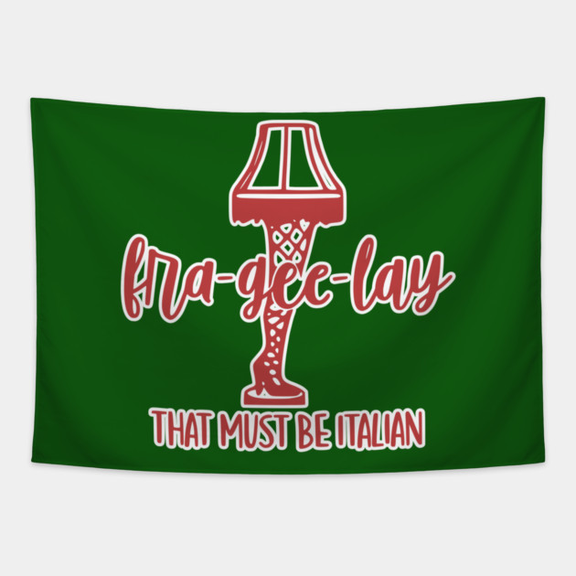 A Christmas Story Fra-Gee-Lay Leg Lamp Novelty Christmas Tapestry by casualteesinc