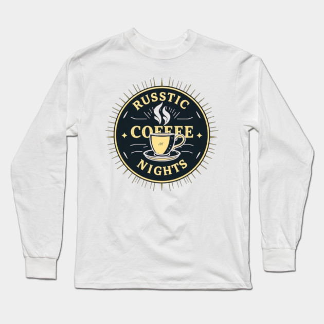 Rustic Coffee Story Nights books Long Sleeve T-Shirt by SR8891