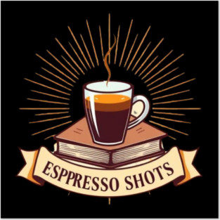 Sepia Books and Espresso Shots Posters and Art