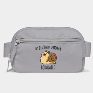 Funny My Discom is Seriously Bobulated Snail Wordplay Word Play Discombobulated Bag
