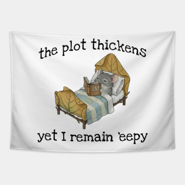 Cute Mouse: The Plot Thickens Yet I Remain 'eepy Tapestry by Luxinda