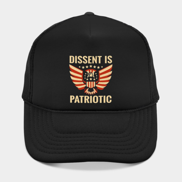 Dissent Is Patriotic by Charles's Store 8