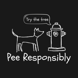 Pee Responsibly T-Shirt
