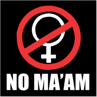 No MaAm funny Posters and Art