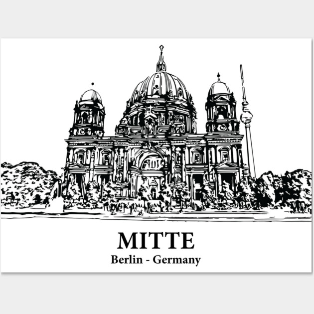 Mitte - Germany Wall Art by Lakeric
