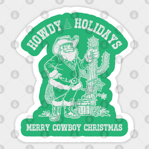 Howdy Holidays Western Cowboy Santa Vintage Christmas Sticker by JessArty