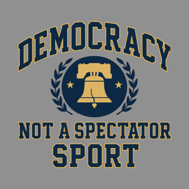 Democracy Is Not a Spectator Sport – Postage Stamp by ArtistTee ⭐⭐⭐⭐⭐