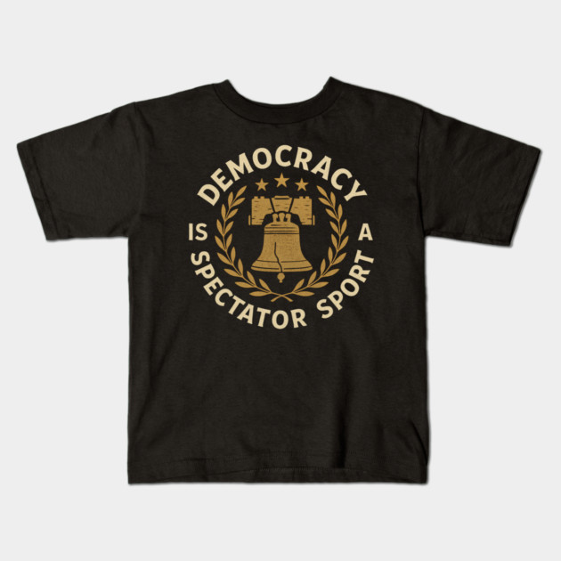 Democracy Is Not a Spectator Sport – Liberty Bell Emblem Kids T-Shirt by ArtistTee ⭐⭐⭐⭐⭐