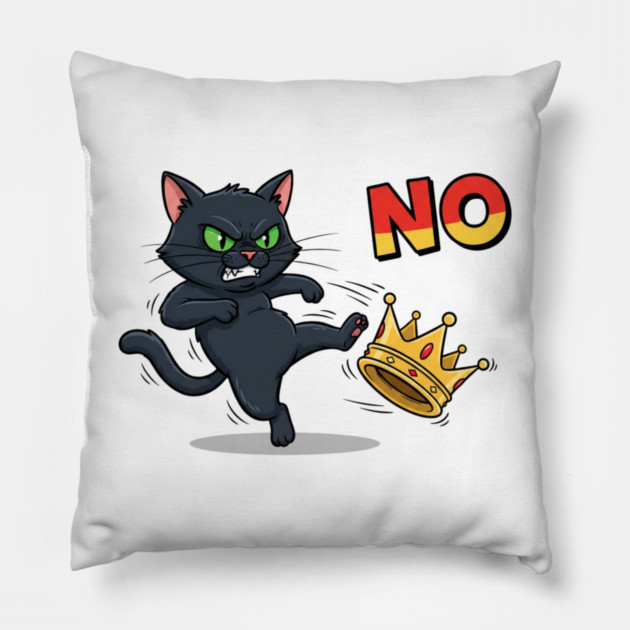 Cat And Crown No Kings In America Pillow by shirtlux