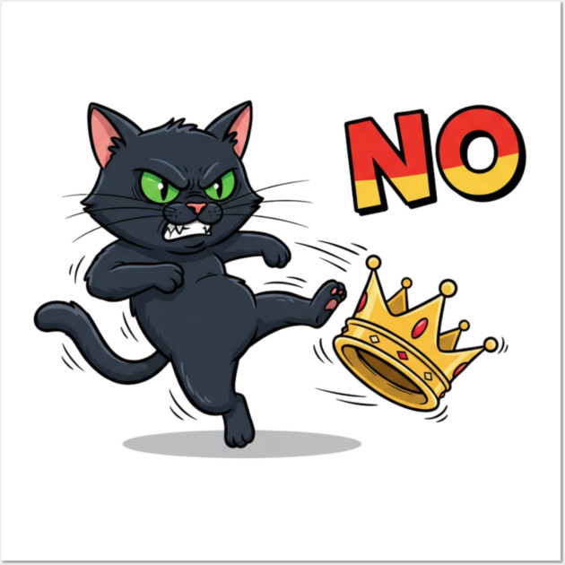 Cat And Crown No Kings In America Wall Art by shirtlux