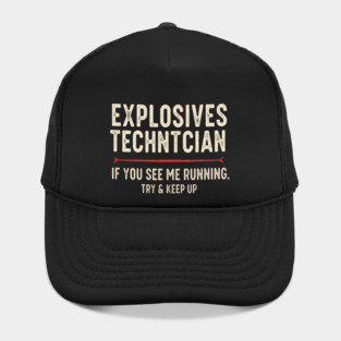 Explosives Tech Tee - Running is My Preferred Hobby Hat