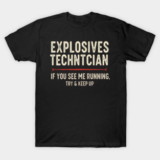 Explosives Tech Tee - Running is My Preferred Hobby T-Shirt