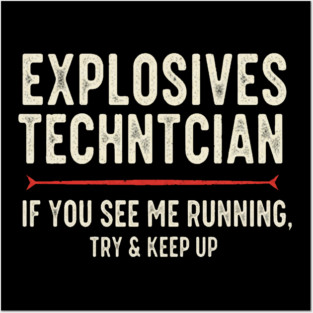 Explosives Tech Tee - Running is My Preferred Hobby Posters and Art