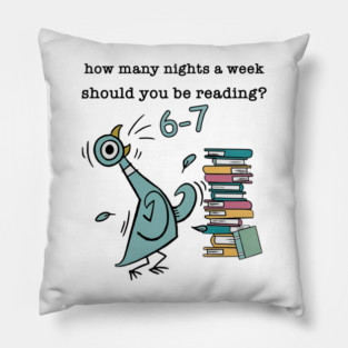 How Many Nights A Week Should You Be Reading 6-7 Pigeon-Elephant-Piggie Children's Books Pillow