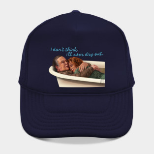 Big Fish: I don't think I'll ever dry out Hat