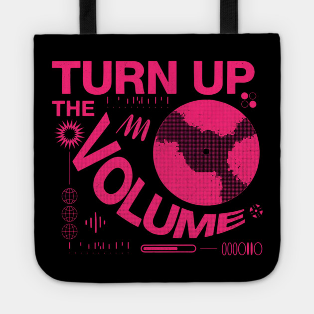 Turn The Volume Up Neon Noise Tote by Shit Post Hero
