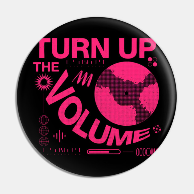 Turn The Volume Up Neon Noise Pin by Shit Post Hero