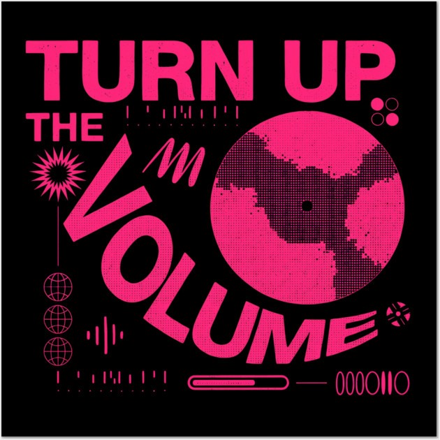 Turn The Volume Up Neon Noise Wall Art by Shit Post Hero
