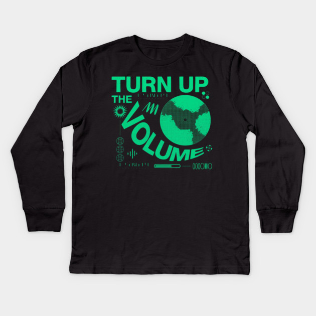 Turn The Volume Up Electric Pulse Kids Long Sleeve T-Shirt by Shit Post Hero