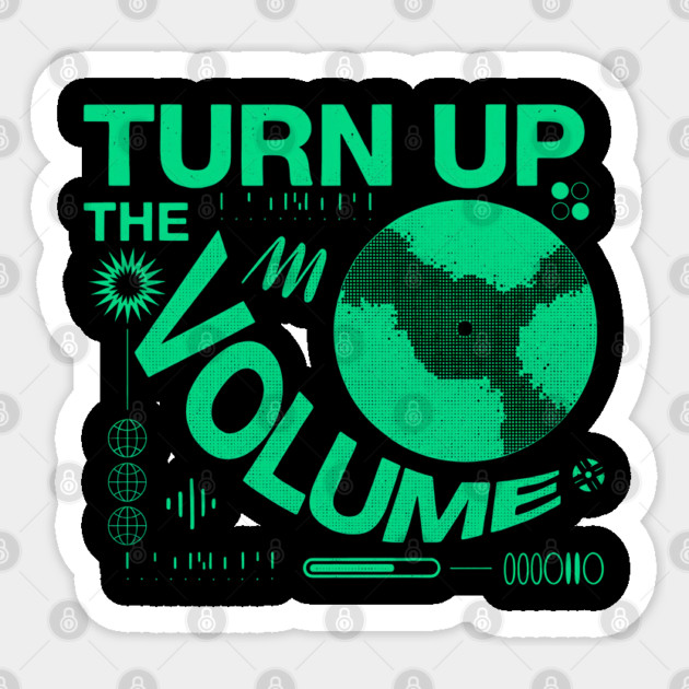 Turn The Volume Up Electric Pulse Sticker by Shit Post Hero