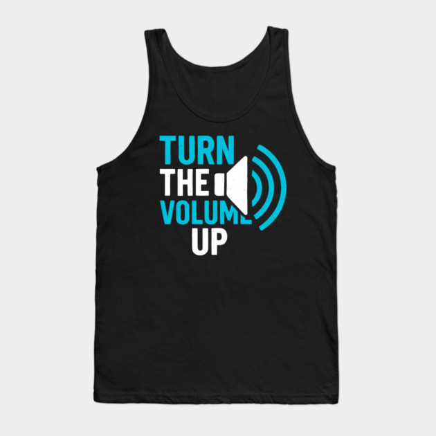 Turn The Volume Up Soundwave Signal Tank Top by Shit Post Hero