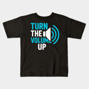 Turn The Volume Up Soundwave Signal Kids T-Shirt