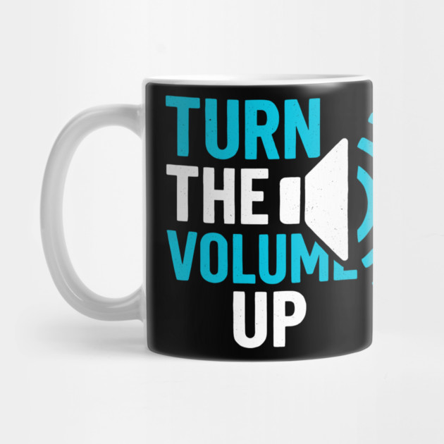 Turn The Volume Up Soundwave Signal by Shit Post Hero