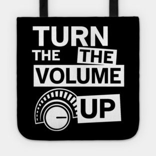 Turn The Volume Up Analog Revival Tote