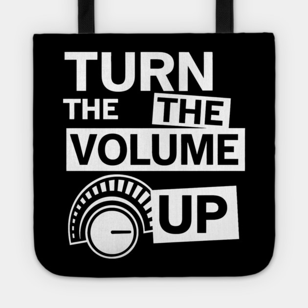 Turn The Volume Up Analog Revival Tote by Shit Post Hero