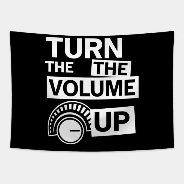 Turn The Volume Up Analog Revival Tapestry by Shit Post Hero