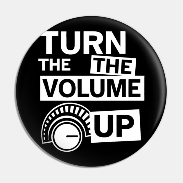 Turn The Volume Up Analog Revival Pin by Shit Post Hero