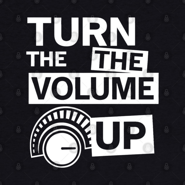 Turn The Volume Up Analog Revival by Shit Post Hero
