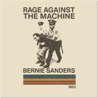 Rage Against The Machine, Bernie Sanders Posters and Art