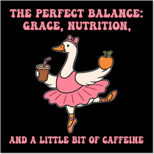The Perfect Balance Grace Nutrition And A Little Bit Of Caffeine Posters and Art