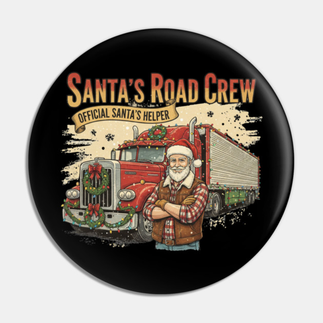 Santa’s Road Crew – Official Santa’s Helper Trucker Vintage Funny Holiday Trucking Gift Pin by  Shift Happens: Gear for the Ones Who Keep It Moving