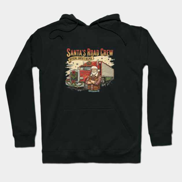 Santa’s Road Crew – Official Santa’s Helper Trucker Vintage Funny Holiday Trucking Gift Hoodie by  Shift Happens: Gear for the Ones Who Keep It Moving