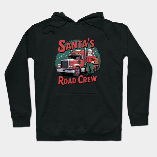 Santa’s Road Crew -Christmas Trucker Vintage Design Hoodie by  Shift Happens: Gear for the Ones Who Keep It Moving