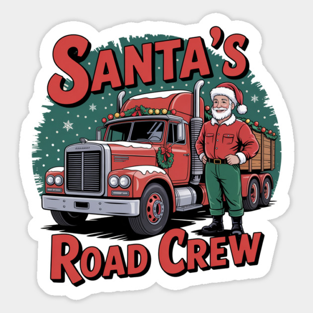 Santa’s Road Crew -Christmas Trucker Vintage Design Magnet by  Shift Happens: Gear for the Ones Who Keep It Moving