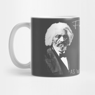 Frederick Douglass - Free Speech Mug