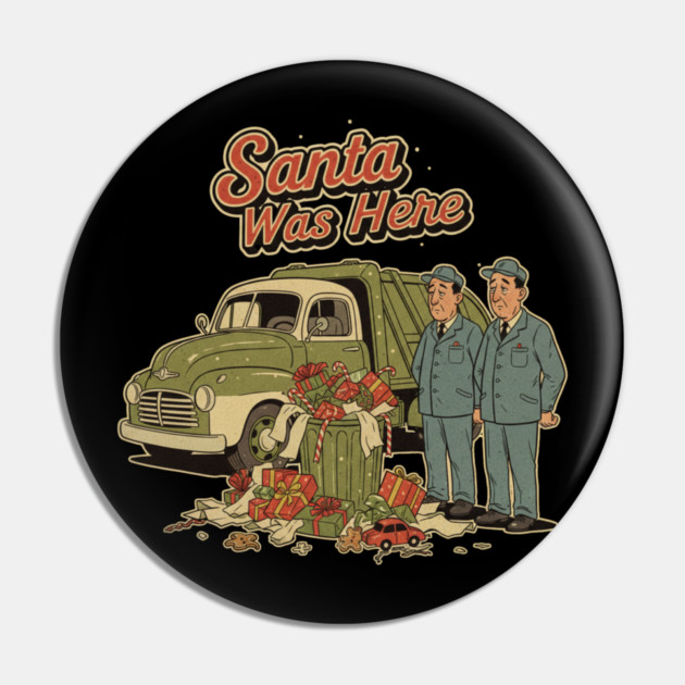 Garbage Man Christmas Shirt – Funny “Santa Was Here” Sanitation Worker Tee Pin by  Shift Happens: Gear for the Ones Who Keep It Moving