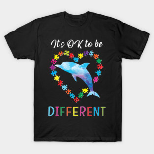 Autism Awareness Dolphin It's OK To Be Different Colorful Puzzle Watercolor Mom Dad Gift T-Shirt