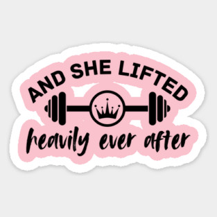 She Lifted Heavily Gym Girl Sticker