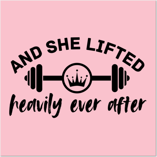 She Lifted Heavily Gym Girl Wall Art by The WYLD Tribe