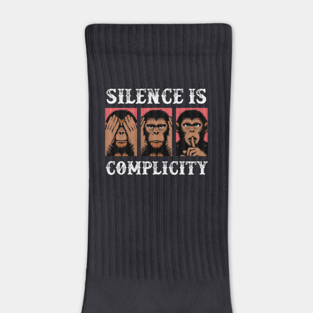 Silence Is Complicity by Charles's Store 8